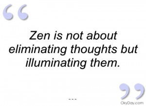 imagem zen is not about eliminating thoughts but