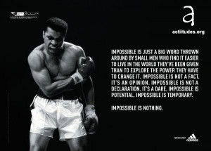 Nada es Imposible – Impossible is Nothing