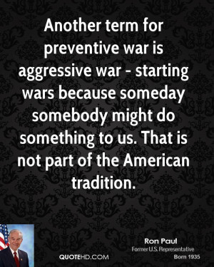 Ron Paul War Quotes