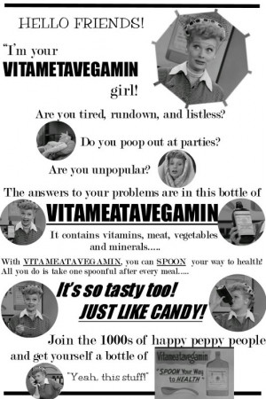 Love Lucy Vitameatavegamin Quotes: Retro Funny Vitameatavegamin Ad ...