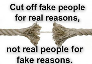 quotes about fake people 1 quote about fake people Cut off fake people ...
