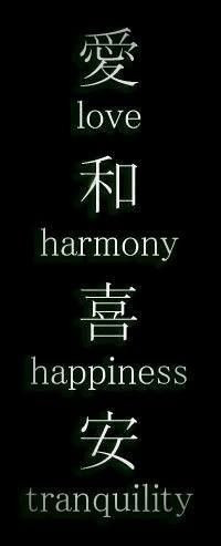 Love, Harmony, happiness and tranquility