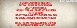 Lioness Women Be Nice Once,But Will Never Be Good ForeverOnce You ...