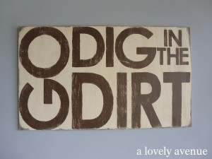 go dig in the dirt