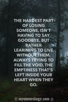 The true feelings we feel when someone we love dies #grief #quote More