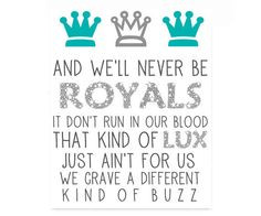 Lorde Team Quotes Tumblr Lorde lyrics - royals