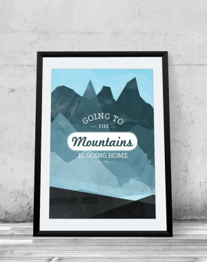John Muir, Printable Art, Mountains, Quote, Inspirational, Wall decor ...