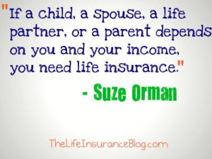 No child, no spouse, no life partner, no life insurance :)