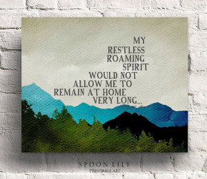 ... Roam, Bill Typographic, Roam Spirit, Typographic Quotes, Bill Quotes