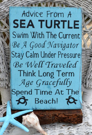 advice from a sea turtle | il_570xN.439430637_mtgo.jpg