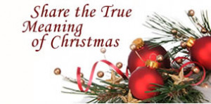 share the true meaning of christmas graphic