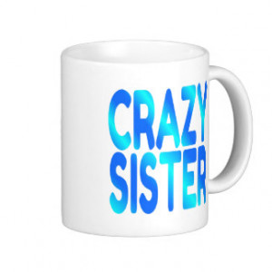 Sister Quotes Mugs