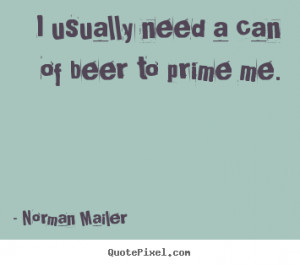 Need A Beer Quotes