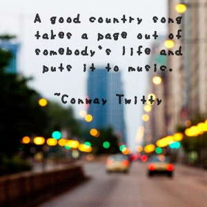 Conway Twitty - a good country song…