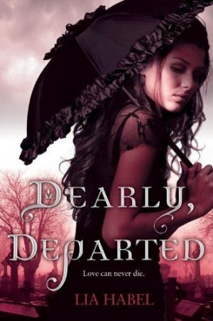 dearly departed - lia habel blessed by the cover goddess, art thou