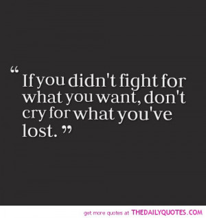 Displaying (17) Gallery Images For Fighting Quotes And Sayings...