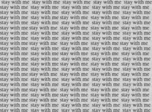 love, please, stay, stay with me