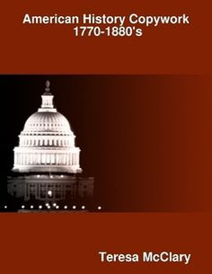 Copywork 1770-1880's. This book contains important phrases and quotes ...