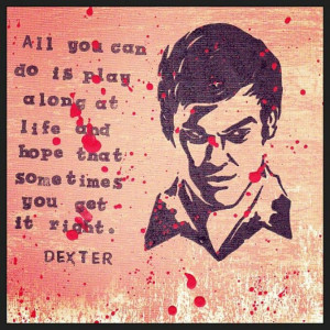Dexter Quotes