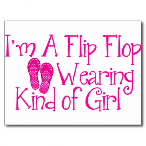 Flip FLop Wearing Kind of Girl Post Cards