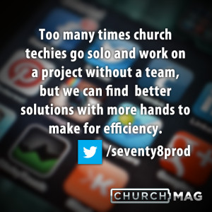 Stuff Church Techies Say: “I’ve Got This”