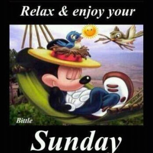 ... Sunday quotes cute quote relax mickey mouse days of the week sunday
