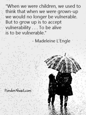 be vulnerable.