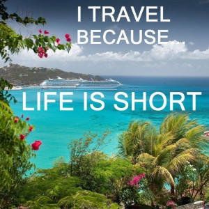 travel because the life is short.... #quotes #quoteoftheday # ...