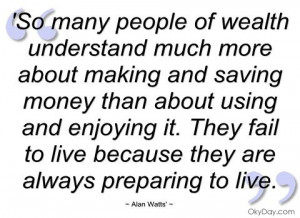 An Alan Watts quote about money.