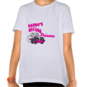 Racing Sayings For Girls Shirts & T-shirts