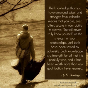 The Knowledge That You Have Emerged Wise And Stronger From Setbacks ...