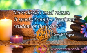 Love doesn't need reason. It speaks from the irrational wisdom of the ...