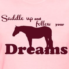 Saddle Horse Sayings T Shirts