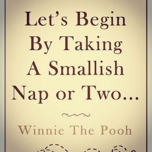 nap #sleep #winniethepooh #quote