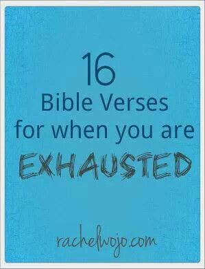 exhausted: Christmas Parties, Bible Study, 16 Bible, Exhausted Quotes ...