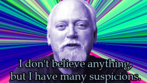 quotes by Robert Anton Wilson. You can to use those 8 images of quotes ...