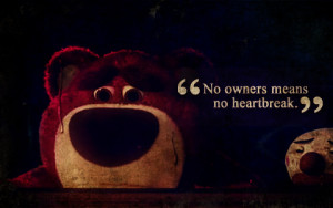 Toy Story Love Quotes Quote. lotso. toy story 3.