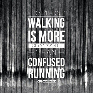 Confident walking