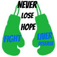 ... lose Hope fight Liver Disease boxing gloves quote from Randy Rosiello