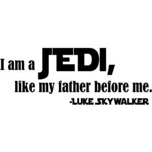 am a Jedi like my father before me Luke Skywalker cute vinyl wall ...