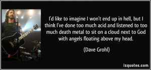 More Dave Grohl Quotes