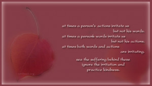 See the suffering quotes, irritation quotes, practice kindness quotes