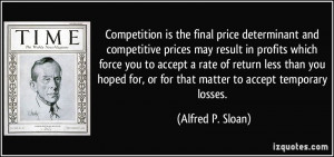 is the final price determinant and competitive prices may result ...