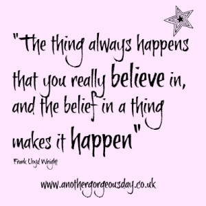 Quote of the day inspirational Quote – What you really believe in
