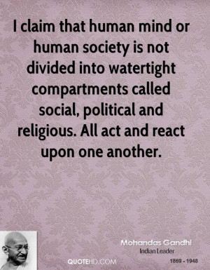 claim that human mind or human society is not divided into ...