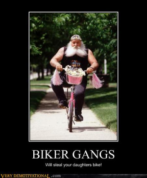 ... biker — possibly even a gang member — is riding a girl’s pink