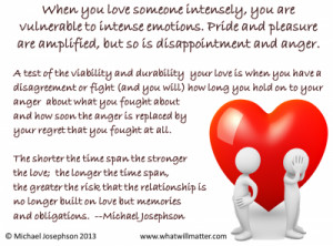 ... Pride and pleasure are amplified, but so is disappointment and anger