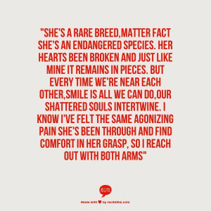 She's a rare breed, matter of fact she's am endangered species. Her ...