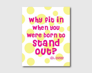 Dr Seuss Quotes Why Fit In Kid's wall art - why fit in