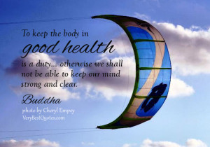 Buddha quotes on health, good health quotes